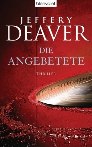 Cover des Buches Die Angebetete von Jeffery Deaver