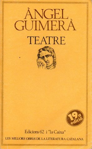 Teatre: Mar i cel / Terra baixa / La filla del mar