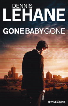 Gone, Baby, Gone (Kenzie & Gennaro #4)