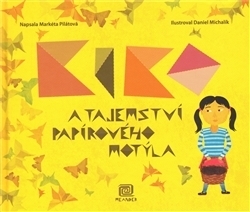 Kiko a tajemství papírového motýla book cover