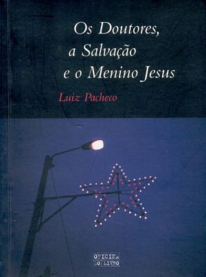 Os Doutores, a Salvação e o Menino Jesus book cover