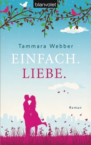 Einfach. Liebe. (Contours of the Heart, #1)