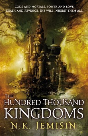 The Hundred Thousand Kingdoms (The Inheritance Trilogy, #1)