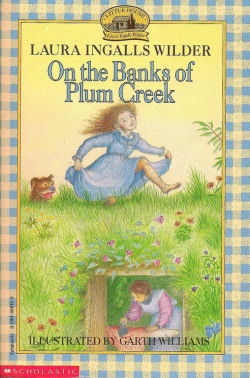 On the Banks of Plum Creek (Little House, #4)