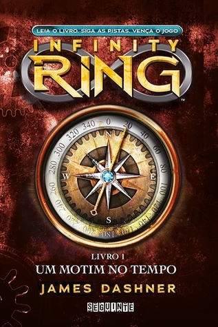 Um motim no tempo (Infinity Ring, #1)