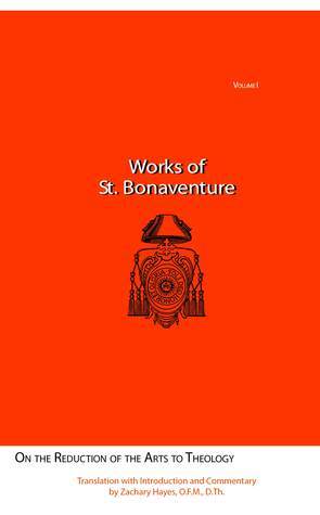 St. Bonaventure's on the Reduction of the Arts to Theology