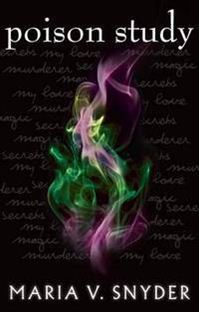 Poison Study (Study, #1)