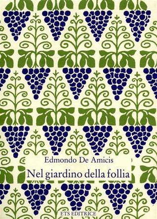 Nel giardino della follia