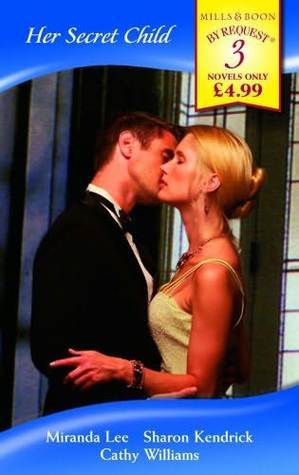 Her Secret Child by Miranda Lee | Goodreads