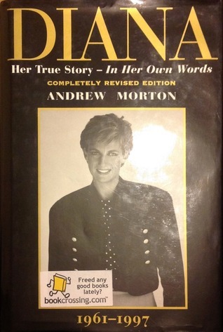 Diana Her True Story: In Her Own Words