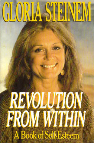 Revolution from Within: A Book of Self Esteem