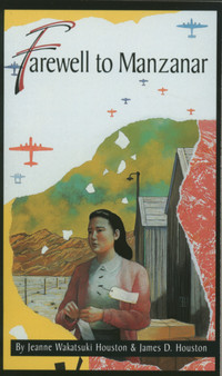 Farewell to Manzanar: A true story of Japanese American experience during and after the World War II internment.