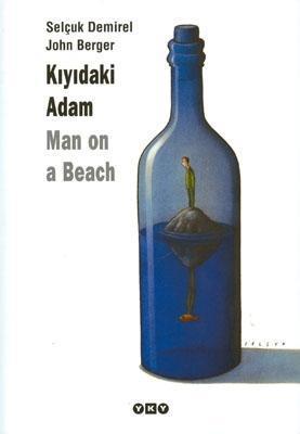 Kıyıdaki Adam - Man on a Beach