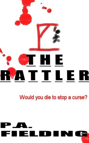 Apa Rattler The Rattler by P.A. Fielding | Goodreads