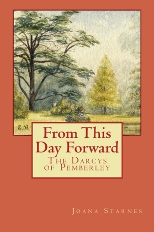 From This Day Forward - The Darcys of Pemberley book cover