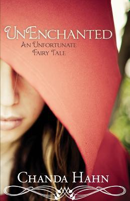UnEnchanted (An Unfortunate Fairy Tale, #1)