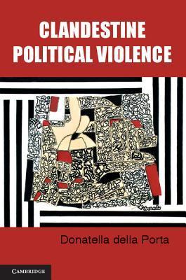 Clandestine Political Violence book cover