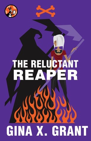 The Reluctant Reaper (The Reluctant Reaper, #1)