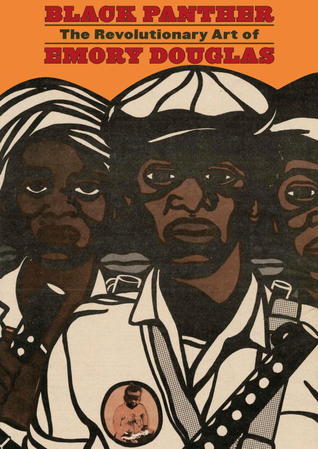Black Panther: The Revolutionary Art of Emory Douglas