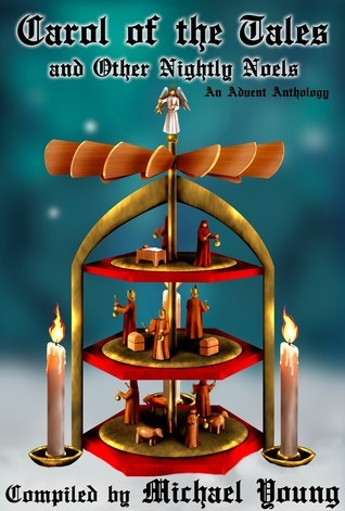 Carol of the Tales and Other Nightly Noels book cover