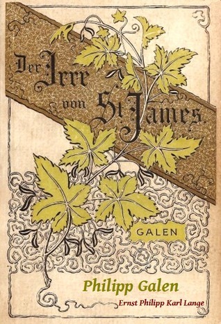Der Irre von St. James by Philipp Galen | Goodreads