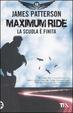 Maximum Ride: La scuola è finita (Maximum Ride, #2)