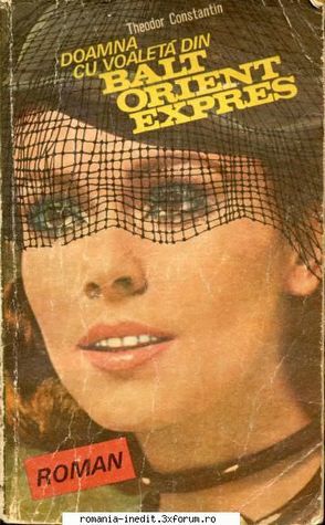 Doamna cu voaleta din Balt Orient Express