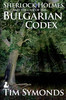 Sherlock Holmes and the Case of the Bulgarian Codex book cover