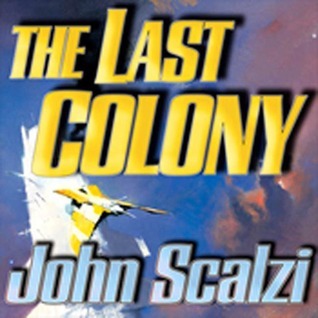 The Last Colony (Old Man's War #3)