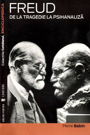 Sigmund Freud: de la tragedie la psihanaliză