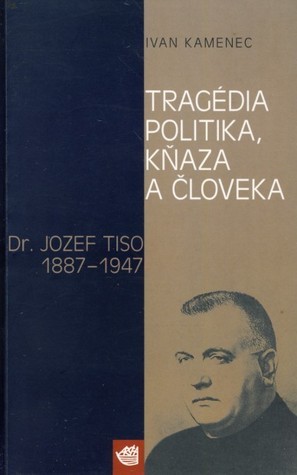 Tragédia politika, kňaza a človeka book cover