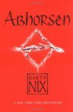 Abhorsen (The Old Kingdom, #3)