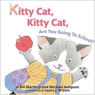 Kitty Cat, Kitty Cat, Are You Going to School? book cover