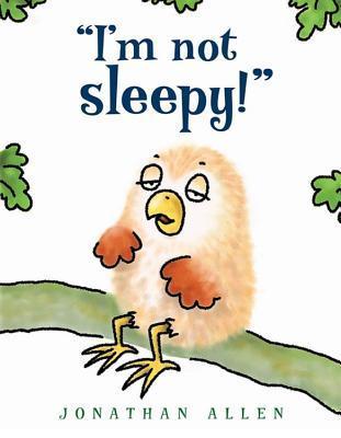 "I'm Not Sleepy!"