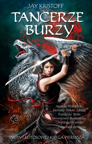 Tancerze burzy (Wojna Lotosowa, #1)