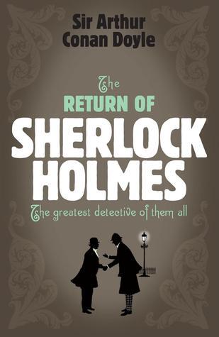 The Return of Sherlock Holmes (Sherlock Holmes, #6)