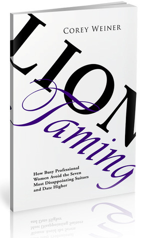 Lion Taming: How Busy Professional Women Avoid the Seven Most