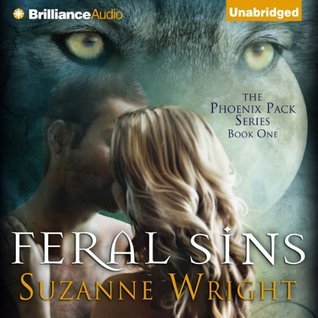 Feral Sins (The Phoenix Pack, #1)