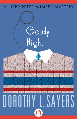 Gaudy Night (Lord Peter Wimsey, #12)