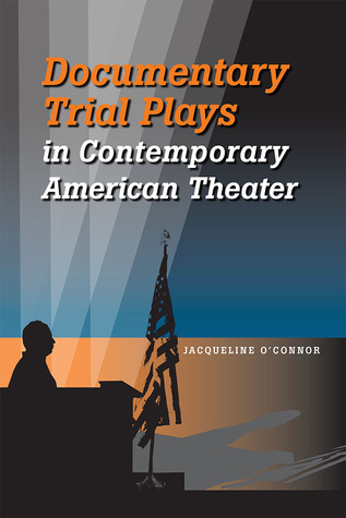 Documentary Trial Plays in Contemporary American Theater book cover