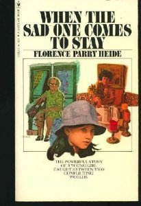 When the Sad One Comes to Stay book cover