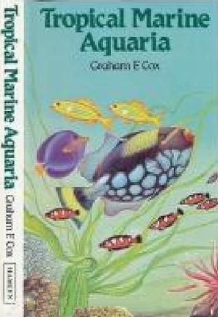 Tropical Marine Aquaria book cover