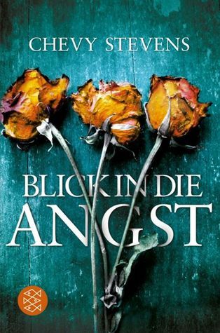 Cover des Buches Blick in die Angst von Chevy Stevens