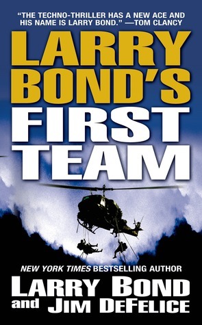 Larry Bond's First Team book cover