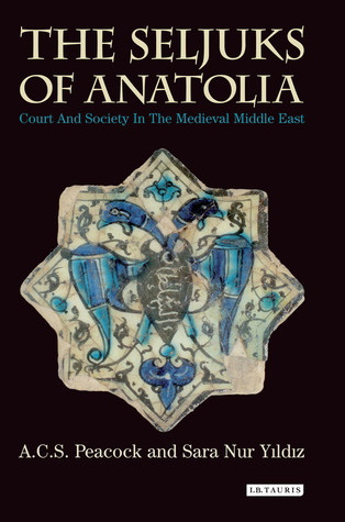 The Seljuks of Anatolia book cover