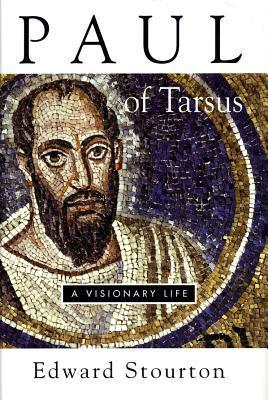 Paul of Tarsus: A Visionary Life by Edward Stourton | Goodreads