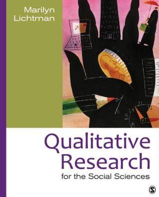 Qualitative Research for the Social Sciences by Marilyn Lichtman ...