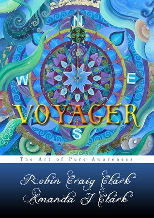 Cover of Voyager: The Art of Pure Awareness