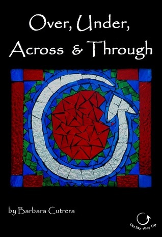 Over, Under, Across & Through by Lauren Cutrera | Goodreads