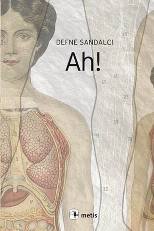 Ah! - Defne Sandalcı